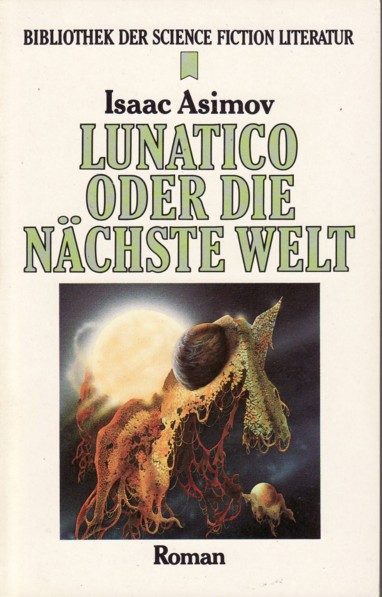 Обложка книги «Lunatico oder Die nächste Welt»