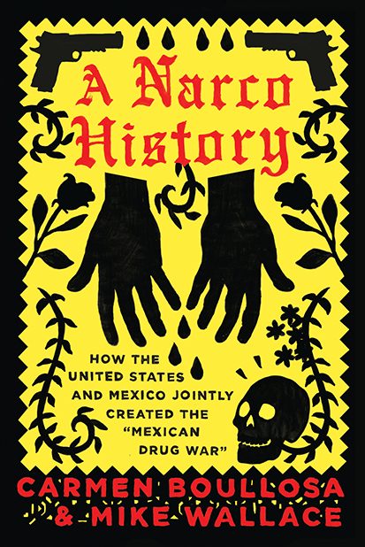 Обложка книги «A Narco History»