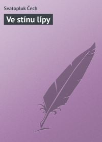 Обложка книги «Ve stínu lípy»
