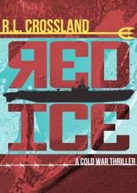 Обложка книги «Red Ice: A Cold War Thriller»