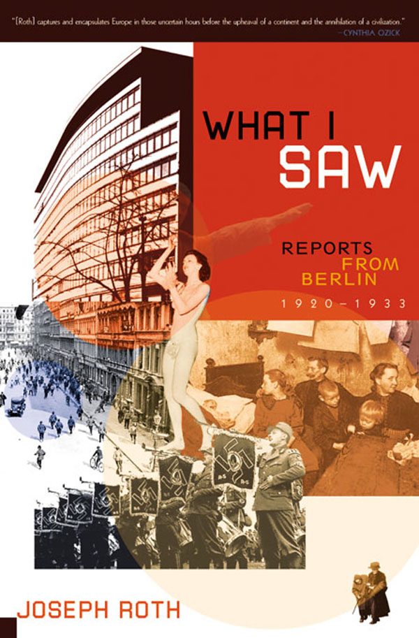 Обложка книги «What I Saw: Reports from Berlin 1920-1933»