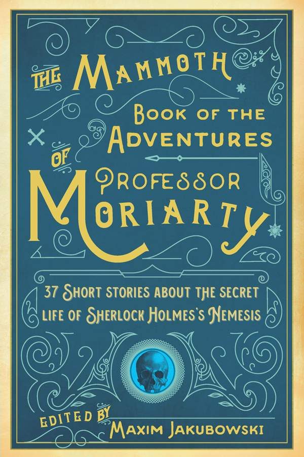 Обложка книги «The Mammoth Book of the Adventures of Professor Moriarty»