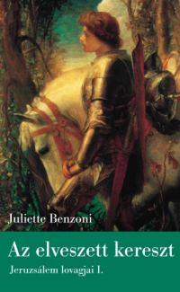 Обложка книги «AZ ELVESZETT KERESZT»