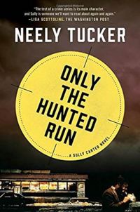 Обложка книги «Only the Hunted Run»