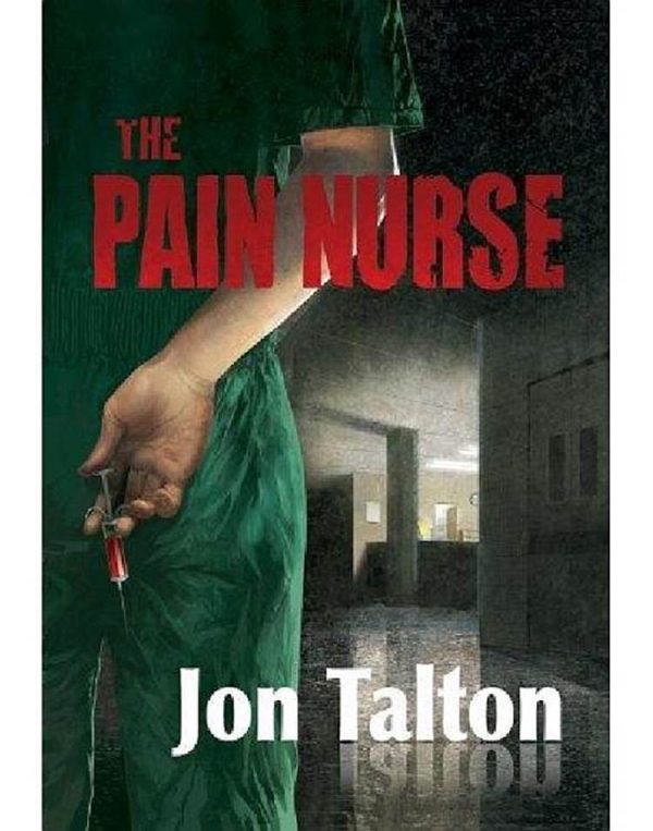 Обложка книги «The Pain Nurse»
