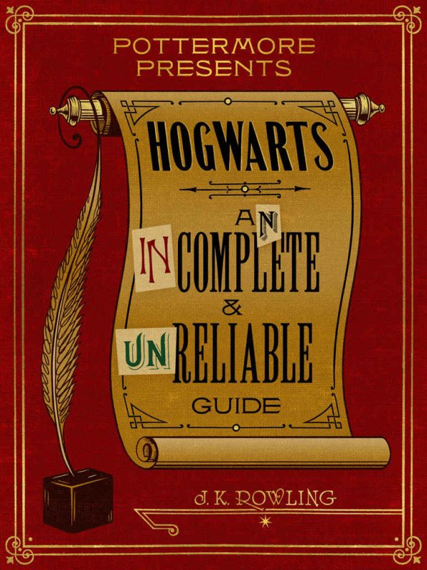 Обложка книги «Hogwarts: An Incomplete and Unreliable Guide»