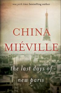 Обложка книги «The Last Days of New Paris»