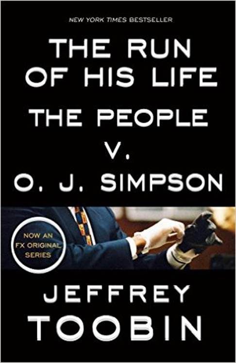 Обложка книги «The Run of His Life: The People v. O. J. Simpson»