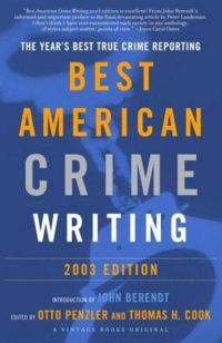 Обложка книги «The Best American Crime Writing 2003»