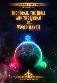Обложка книги «The Torah, the Bible and the Quran or World War III»