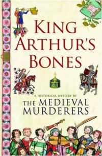 Обложка книги «King Arthur's Bones»