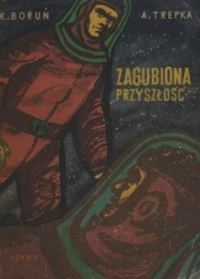Обложка книги «Zagubiona Przyszłość»