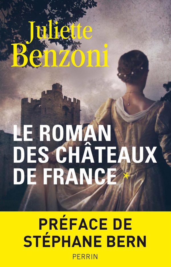 Обложка книги «Le roman des châteaux de France. Tome 1»