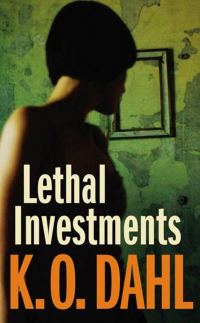 Обложка книги «Lethal Investments»