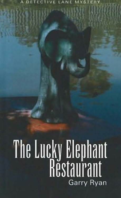 Обложка книги «The Lucky Elephant Restaurant»