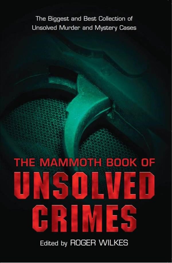 Обложка книги «The Mammoth Book of Unsolved Crimes»