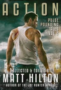 Обложка книги «Action: Pulse Pounding Tales Volume 2»