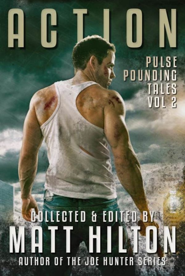Обложка книги «Action: Pulse Pounding Tales Volume 2»