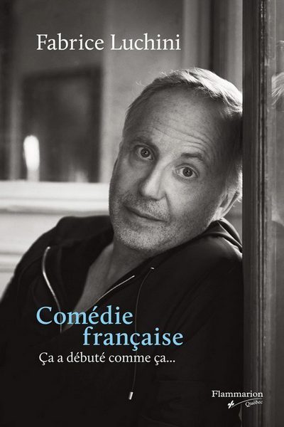 Обложка книги «Comédie française — Ça a débuté comme ça…»
