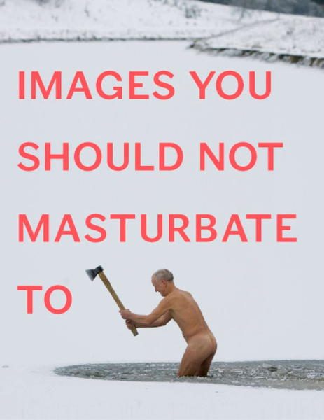 Обложка книги «Images You Should Not Masturbate To»