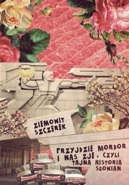Обложка книги «Придет Мордор и нас съест, или Тайная история славян»