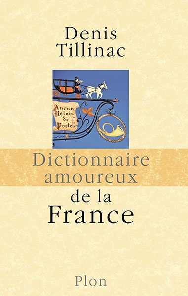 Обложка книги «Dictionnaire amoureux de la France»