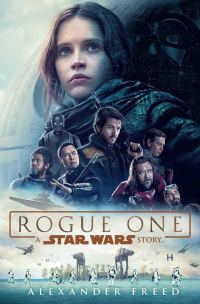 Обложка книги «Rogue One: A Star Wars Story»