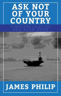 Обложка книги «Ask Not of Your Country»