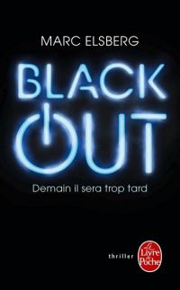 Обложка книги «Black-Out. Demain il sera trop tard»