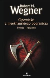 Обложка книги «Opowieści z meekhańskiego pogranicza. Północ-Południe»