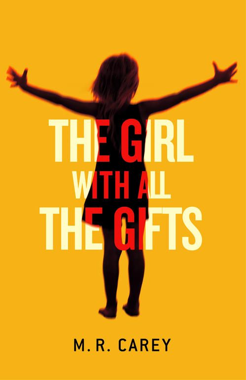 Обложка книги «The Girl with All the Gifts»