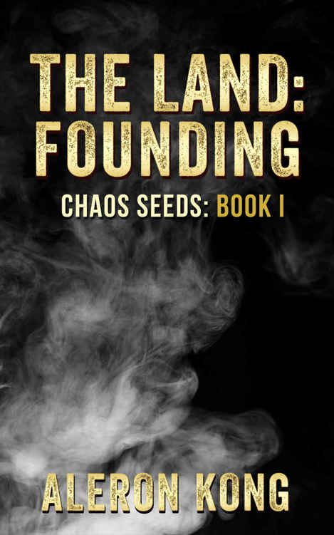 Обложка книги «The Land: Founding (Chaos Seeds Book 1)»