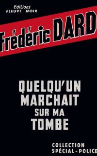 Обложка книги «Quelqu'un marchait sur ma tombe»