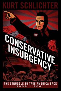 Обложка книги «Conservative Insurgency: The Struggle to Take America Back, 2009-2041»