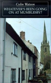 Обложка книги «Whatever's Been Going on at Mumblseby?»