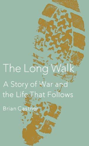 Обложка книги «The Long Walk : A Story of War and the Life That Follows»