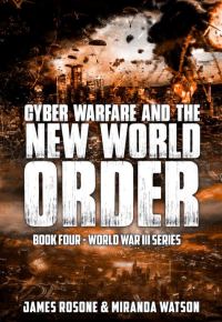 Обложка книги «Cyber Warfare and the New World Order»