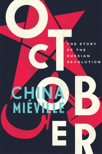 Обложка книги «October: The Story of the Russian Revolution»