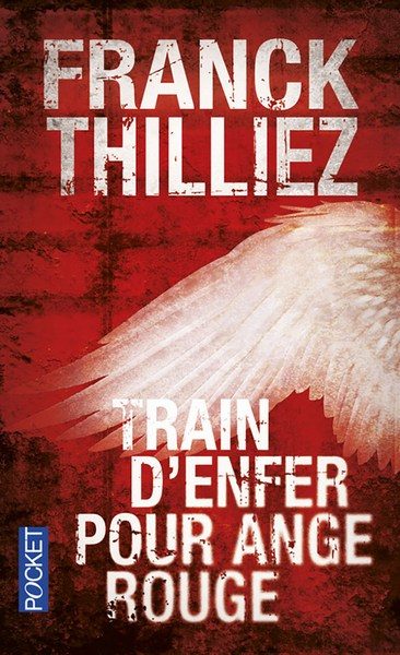 Обложка книги «Train d'enfer pour Ange rouge»