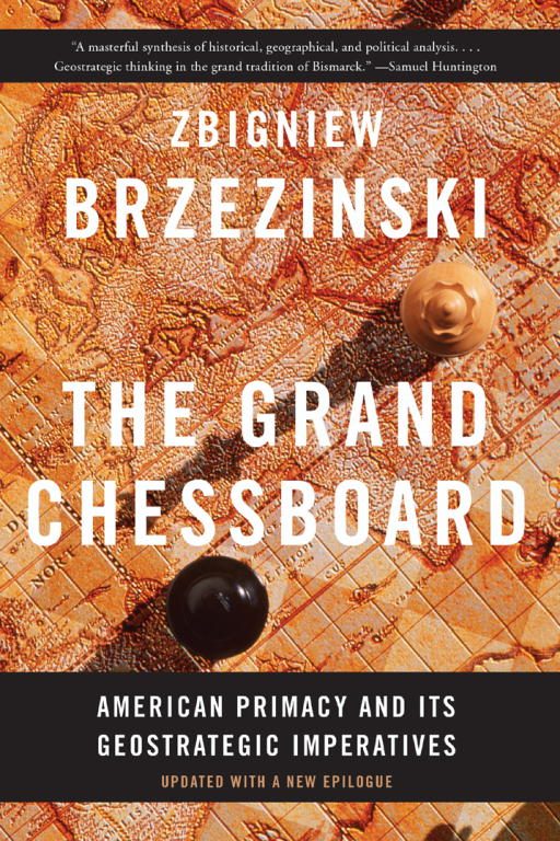 Обложка книги «The Grand Chessboard: American Primacy and Its Geostrategic Imperatives»