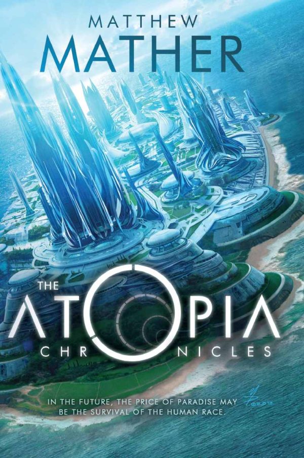 Обложка книги «The Atopia Chronicles»