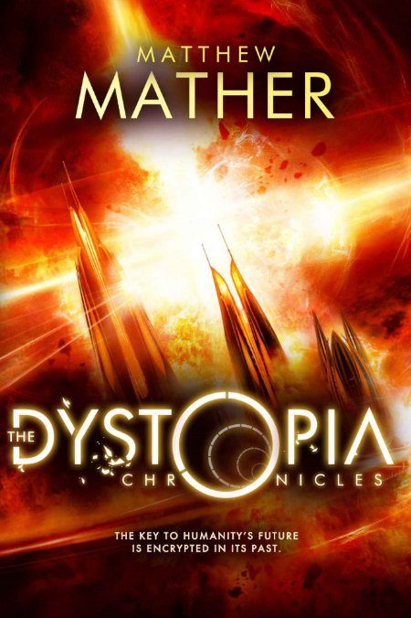 Обложка книги «The Dystopia Chronicles»