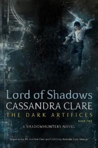 Обложка книги «Lord of Shadows The Dark Artifices 2»