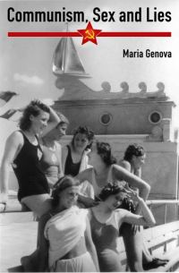 Обложка книги «Communism, Sex and Lies»