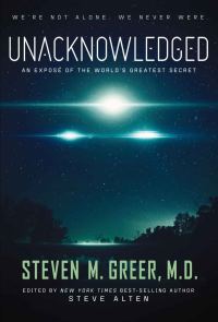 Обложка книги «Unacknowledged: An Expose of the World's Greatest Secret»