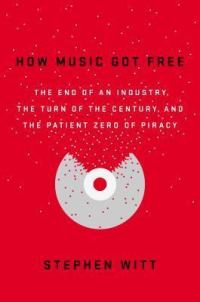 Обложка книги «How music got free»