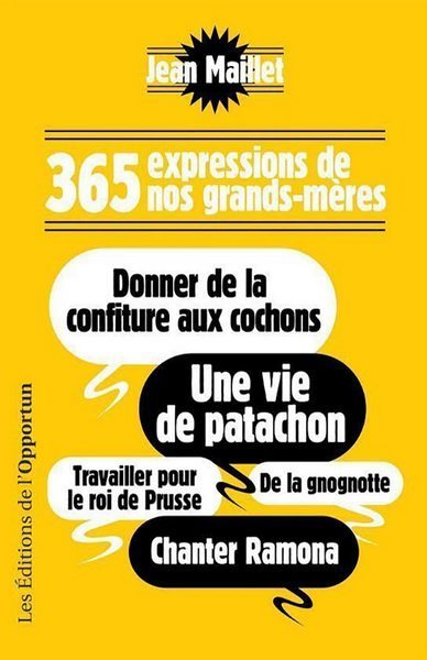 Обложка книги «365 expressions de nos grands-mères»