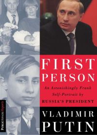 Обложка книги «First Person: An Astonishingly Frank Self-Portrait by Russia's President Vladimir Putin»