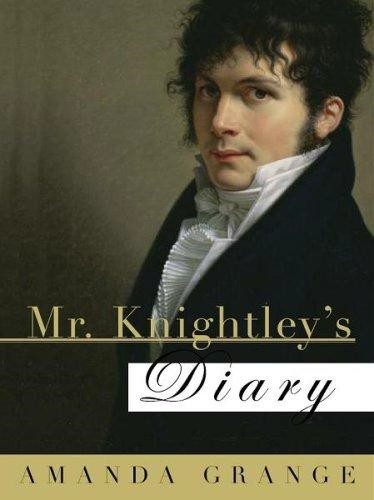 Обложка книги «Mr. Knightley’s Diary»