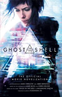 Обложка книги «Ghost in the Shell: The Official Movie Novelization»